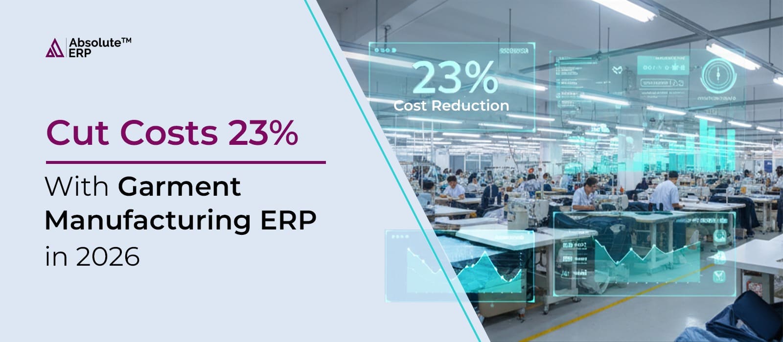 Cut Costs with Garment Manufacturing ERP
