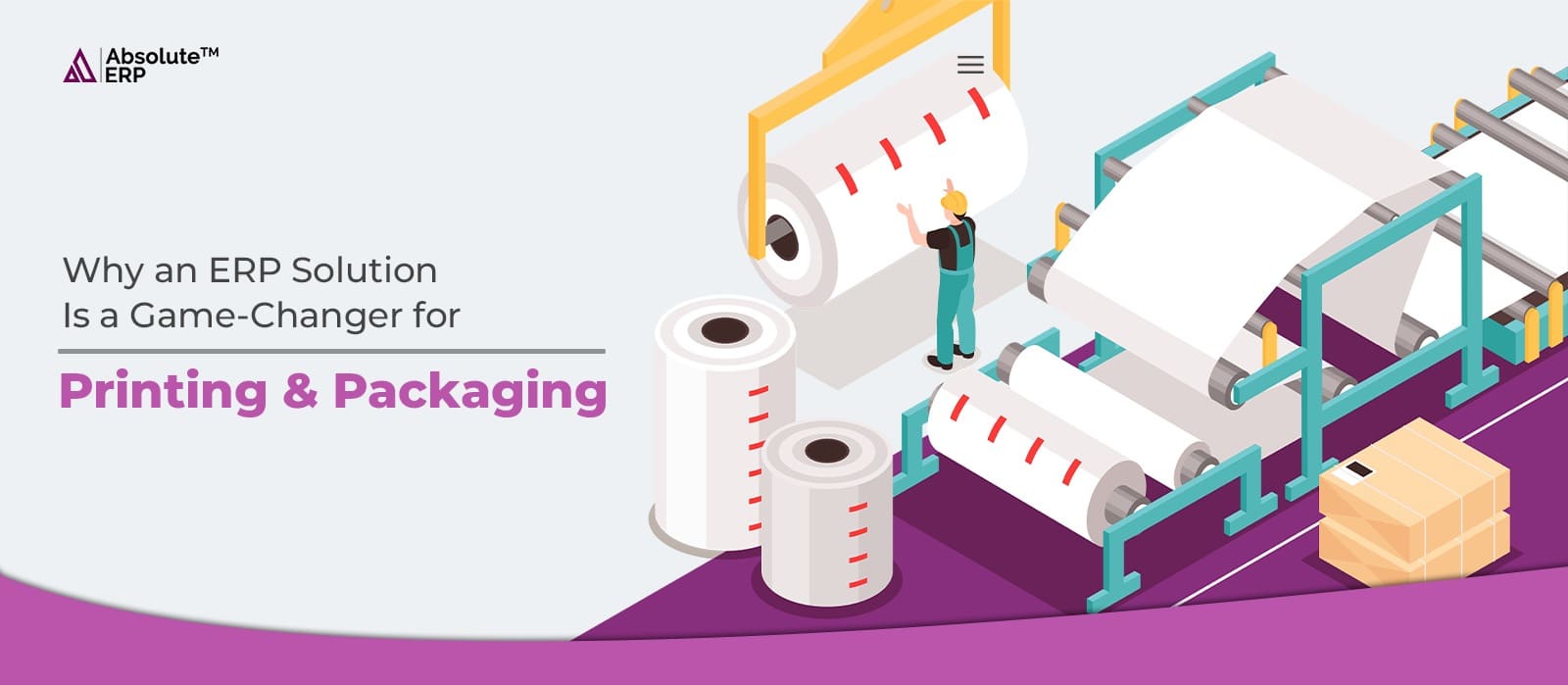ERP Solution is a Game-Changer for the Printing and Packaging
