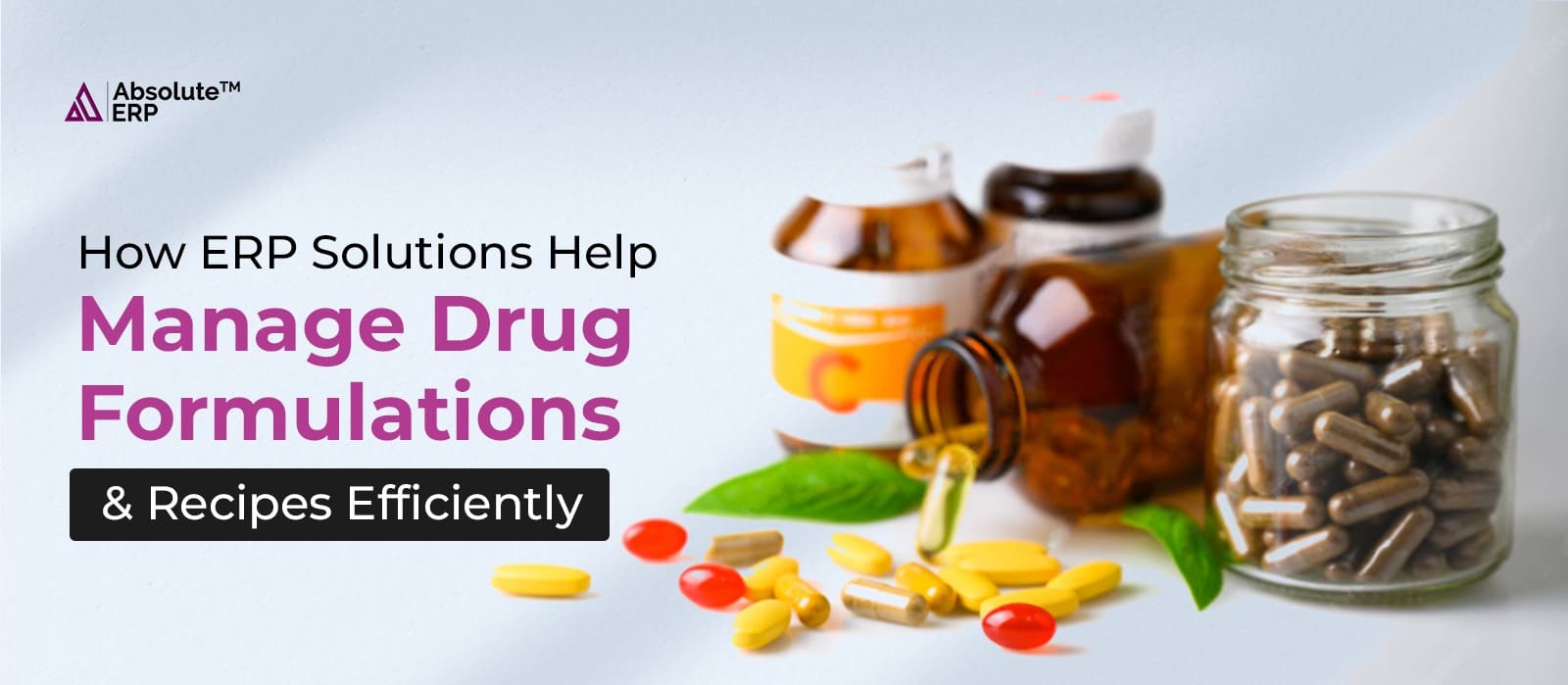 ERP Solution in managing drug formulation