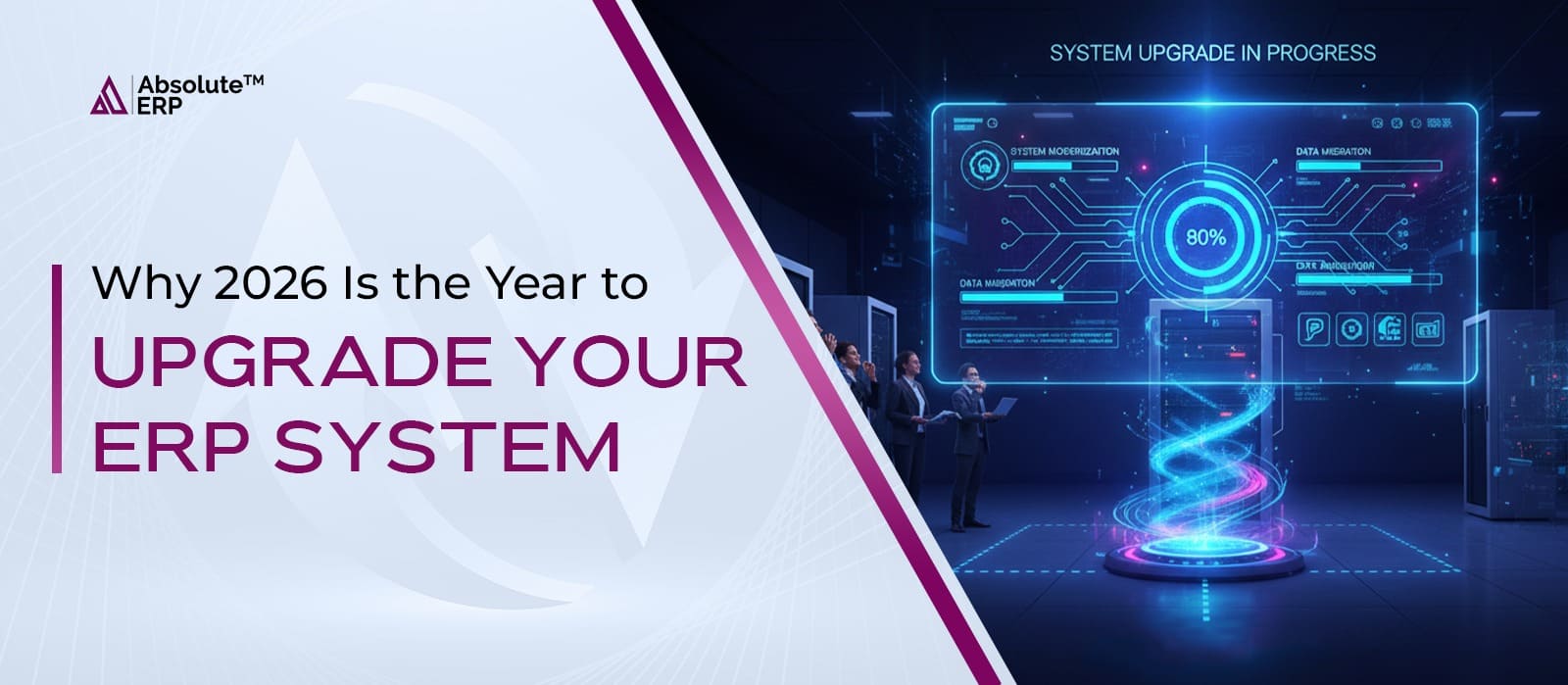Why Upgrade Your ERP System in 2026